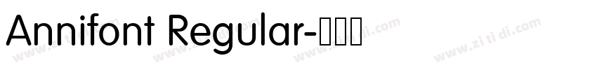 Annifont Regular字体转换 Annifont Regular字体转换
